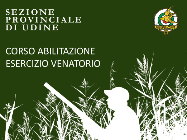 Corso per ottenere abilitazione all’esercizio venatorio